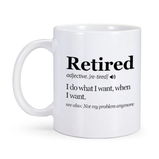 11 oz. Funny Retired Mug